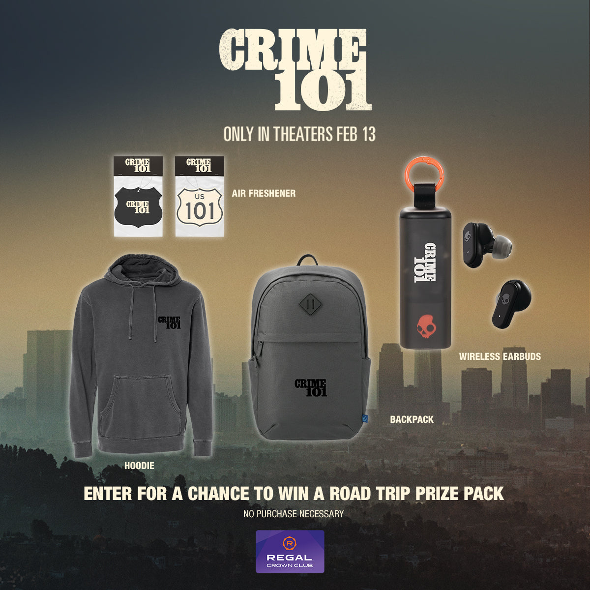 Sweepstakes - Regal Crown Club® Crime 101 Prize Pack Sweepstakes