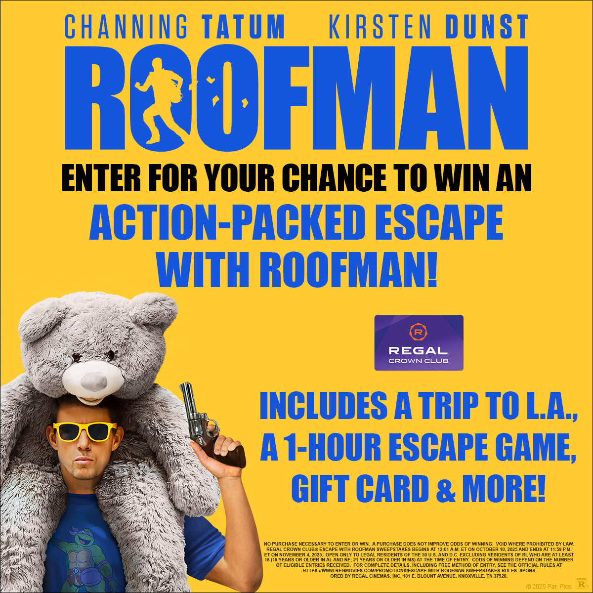 Sweepstakes Regal Crown Club Escape with Roofman Sweepstakes