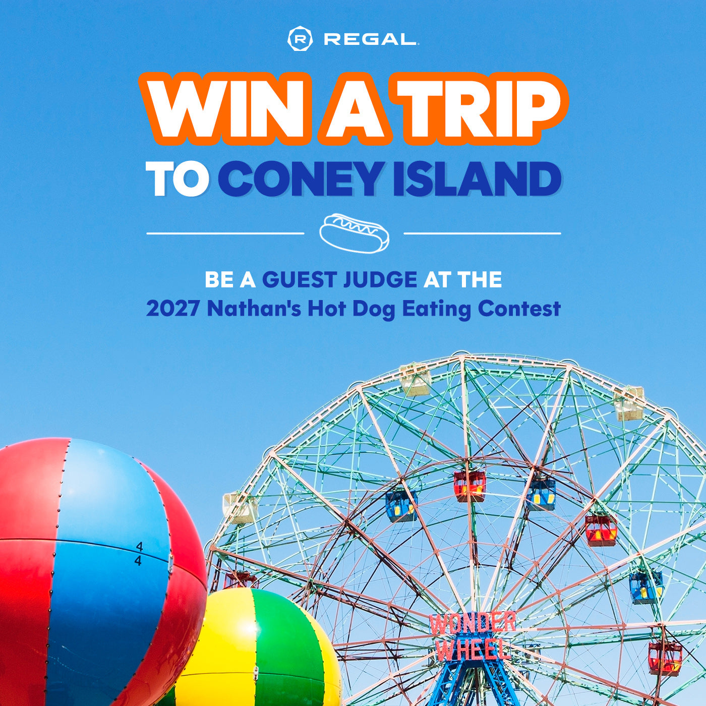 Sweepstakes - Regal Crown Club® 2027 Nathan’s “Be A Judge” Sweepstakes