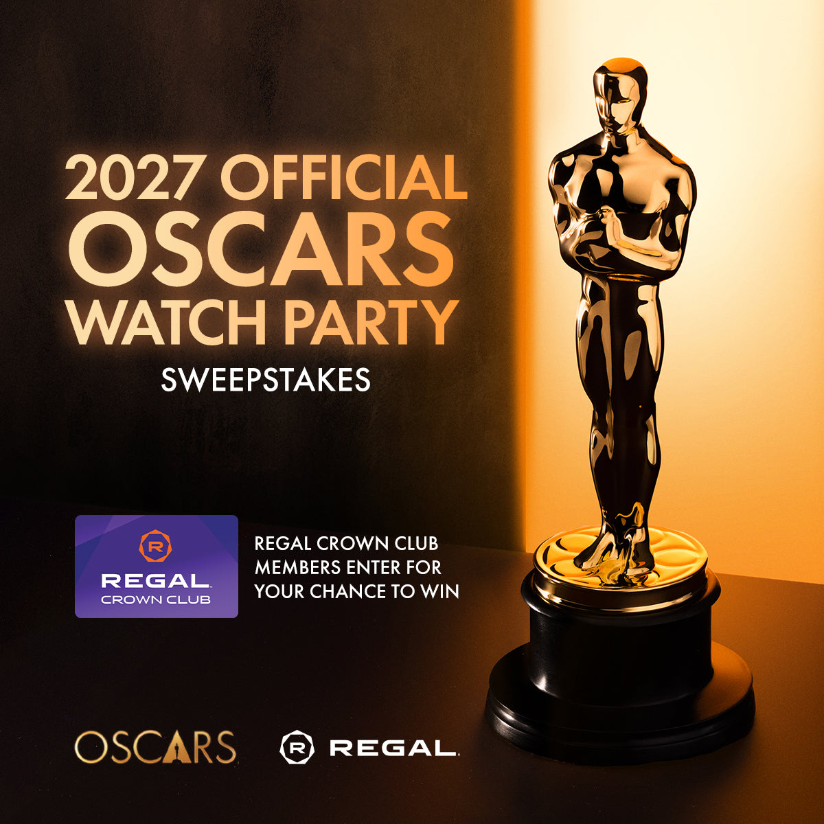 Sweepstakes - Regal Crown Club® Oscars® Viewing Party Sweepstakes