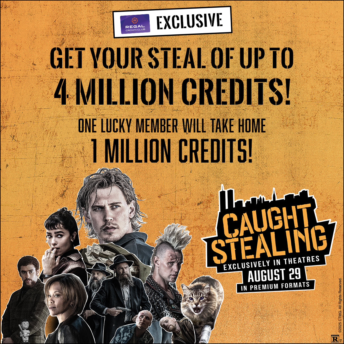 Sweepstakes - Regal Crown Club® Caught Stealing Extra Credits Sweepstakes