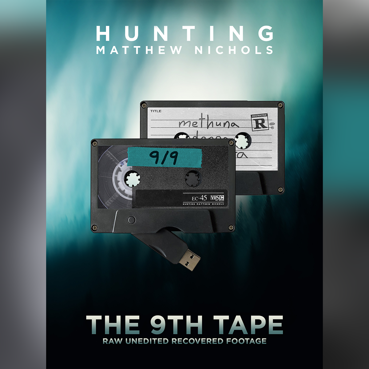 Hunting Matthew Nichols - USB Tape